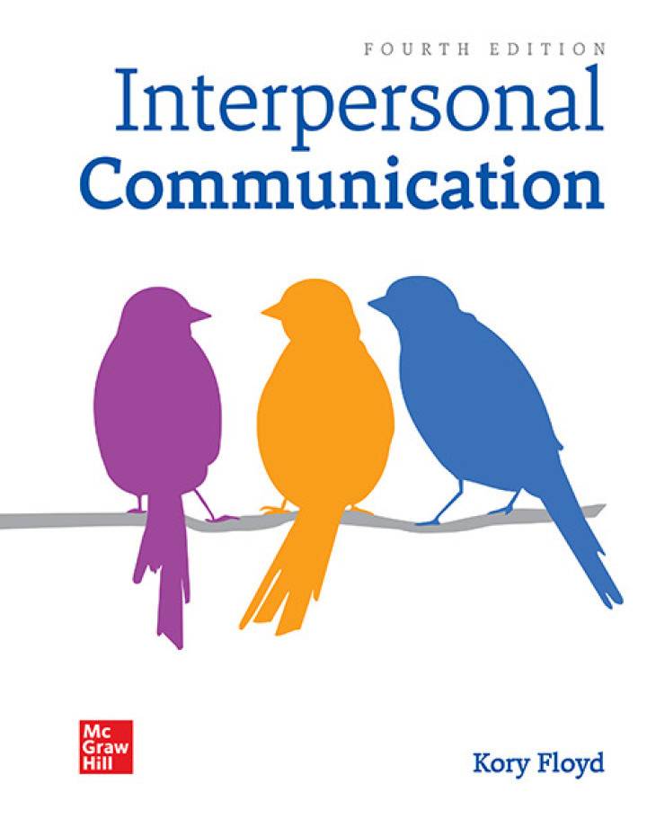 52e696dad4a64ec28fe936d1b6bdec5b-1.jpg Interpersonal Communication 4th Edition by Floyd - Image 1