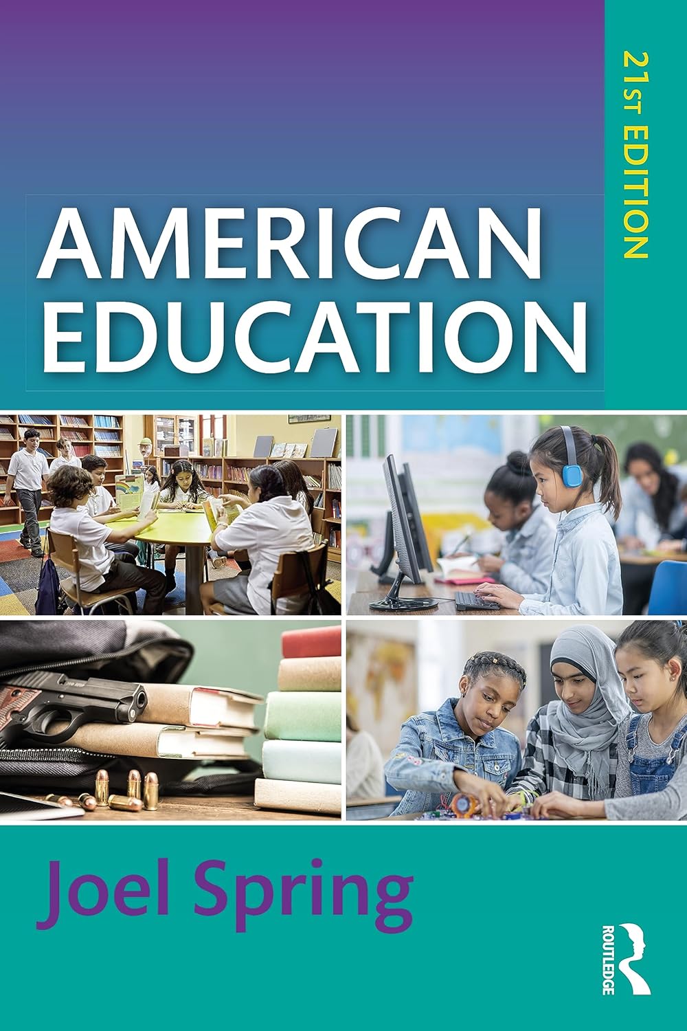 812FuvqMOwSL1500-1.jpg American Education (Sociocultural, Political, and Historical Studies in Education) 21st Edition - Image 1