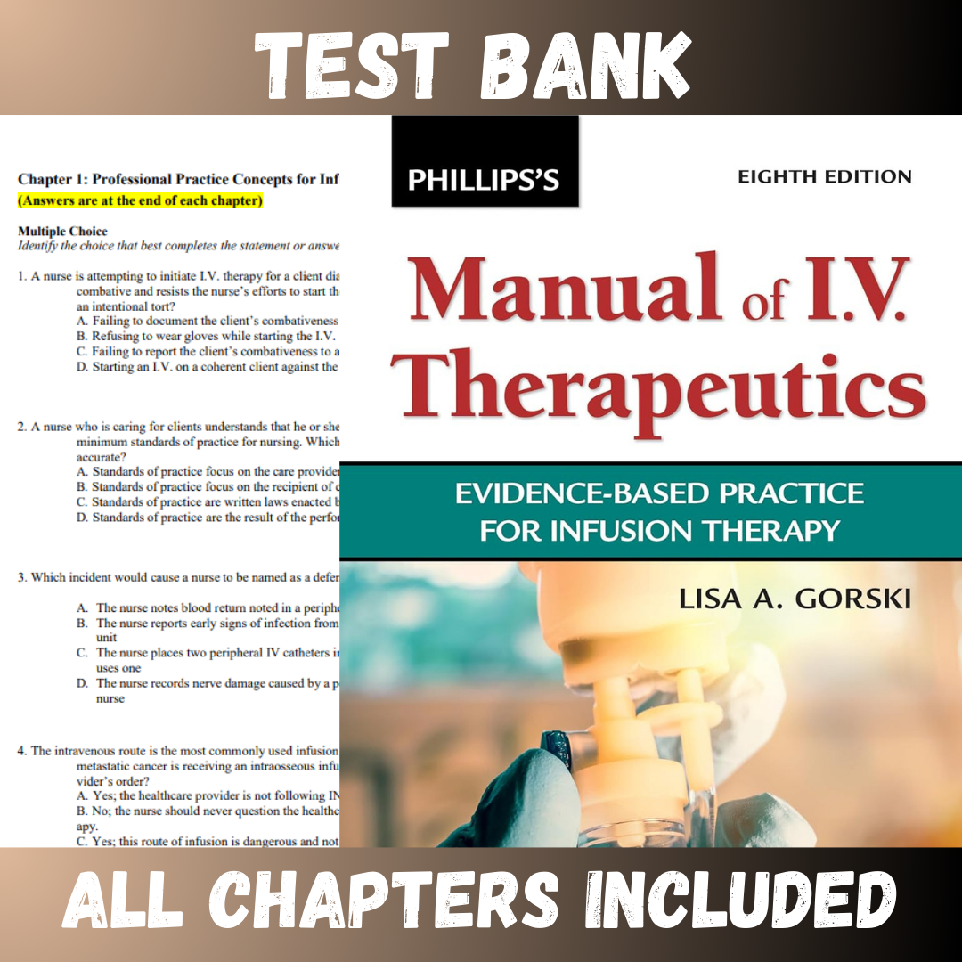 Test-Bank-Terrible-6-Phillipss-Manual-of-IV-Therapeutics-Evidence-Based-Practice-for-Infusion-Therapy-8th-Edition-By-Lisa-Gorski-MS-RN22-1.png Test Bank for Phillips's for Manual of I.V. Therapeutics: Evidence-Based Practice for Infusion Therapy 8th Edition - Image 1