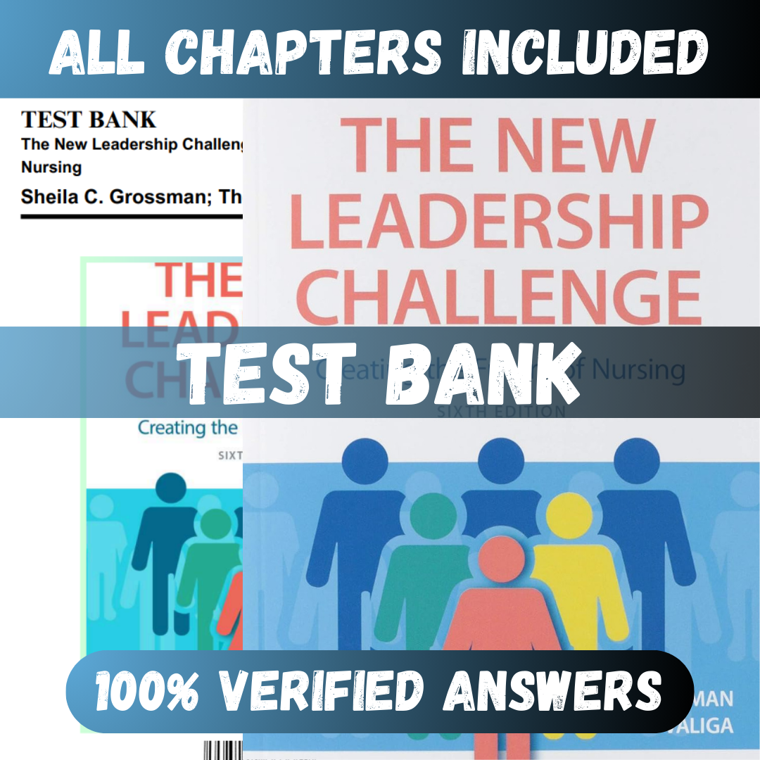 Test-Bank-Terrible-6-The-New-Leadership-Challenge-Creating-the-Future-of-Nursing-Sixth-Edition-by-Sheila11-1.png Test Bank for The New Leadership Challenge: Creating the Future of Nursing 6th Edition - Image 1