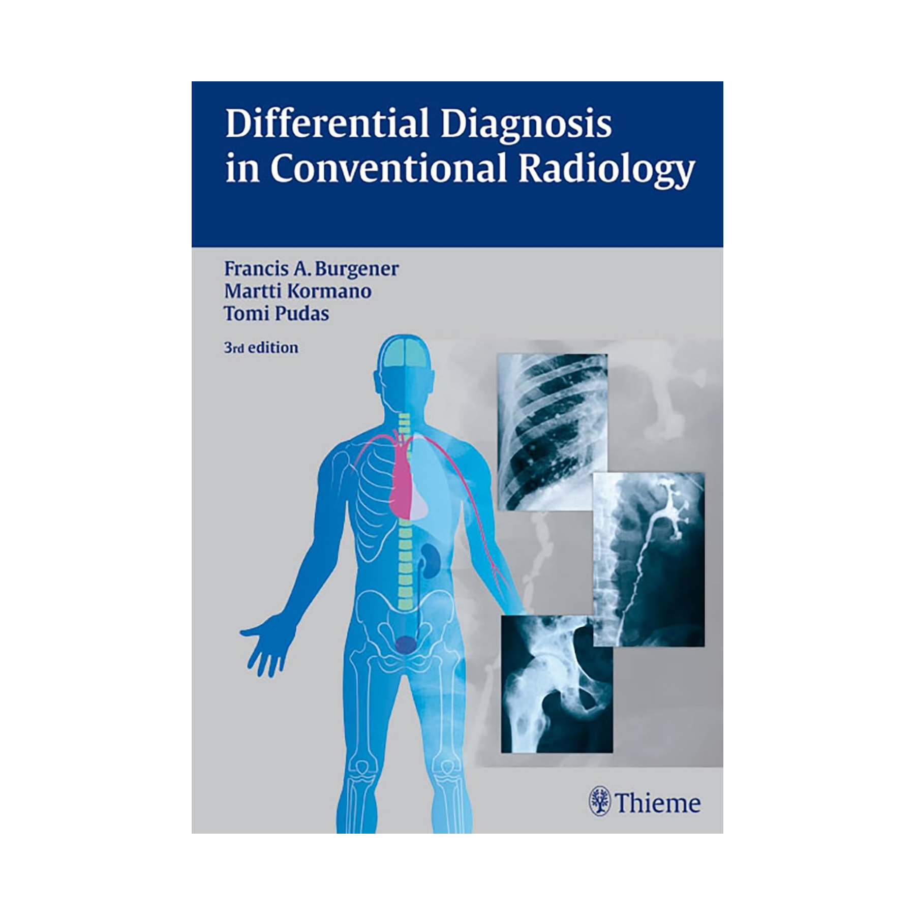 differential-diagnosis-in-conventional-radiology-3rd-edition-1.png Differential Diagnosis in Conventional Radiology 3rd Edition - Image 1