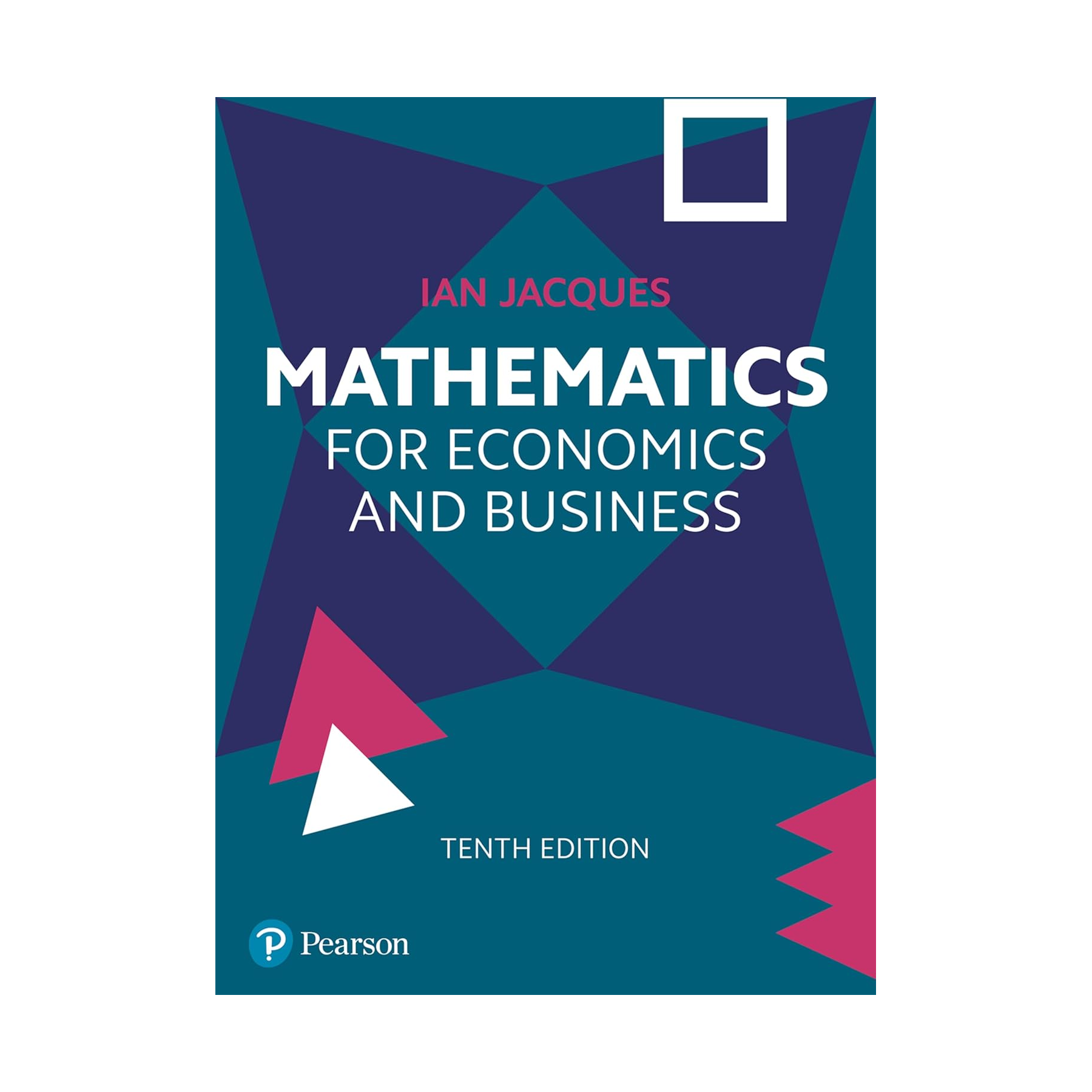 mathematics-for-economics-and-business-10th-edition-1.png Mathematics for Economics and Business 10th Edition by Ian Jacques - Image 1