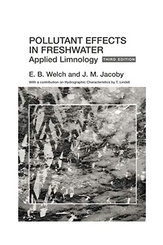 pollutant-effects-in-freshwater-applied-limnology-isbn-13-9780415279918-get-to-pollutant-e.jpg Pollutant Effects in Freshwater Applied Limnology 3rd Edition by J. Jacoby - Image 1